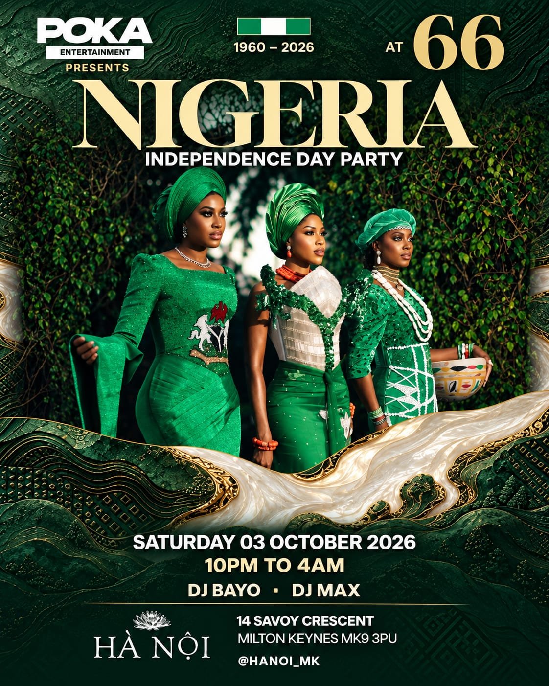 Nigeria Independence Day Party — Saturday 3 October 2026 at Hà Nôi Milton Keynes, 10pm to 4am, DJ Bayo and DJ Max