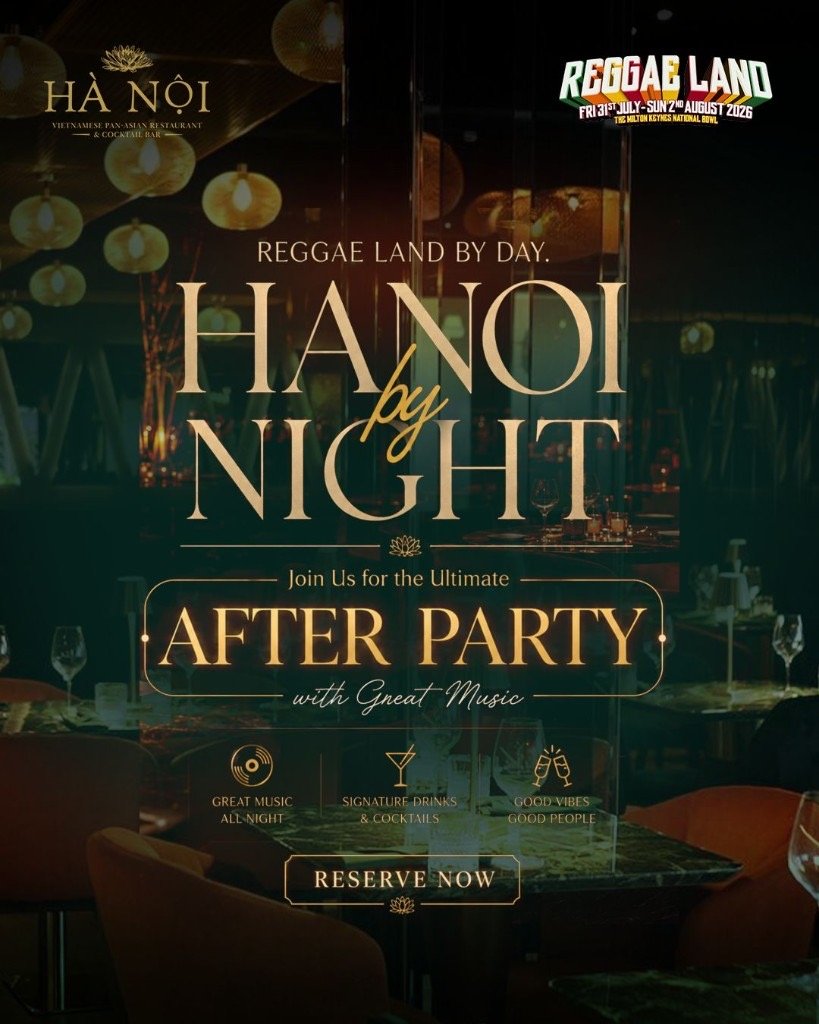 Hanoi by Night — Reggae Land after party at Hà Nội Milton Keynes